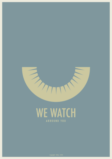 Tehos - Print Poster - We watch arround you - Grey 01